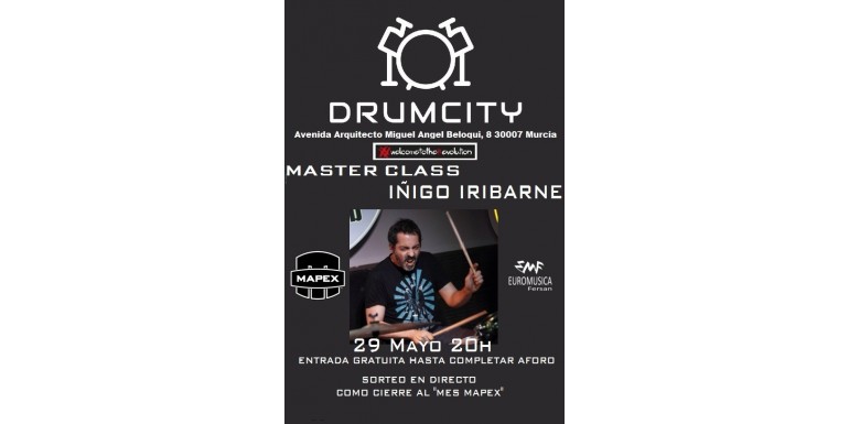 29-Mayo-19. Master Class Iñigo Iribarne. DRUMCITY (Murcia)
